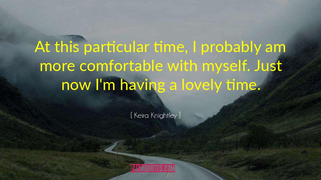 Knightley quotes by Keira Knightley