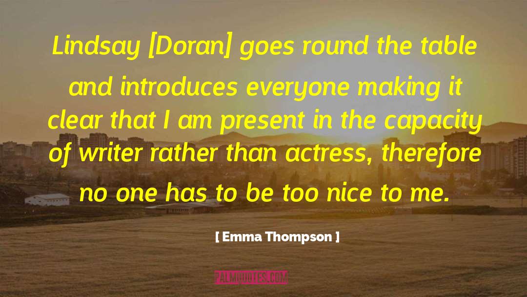 Knights Of The Round Table quotes by Emma Thompson
