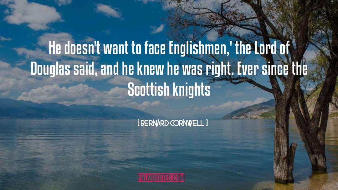 Knights quotes by Bernard Cornwell