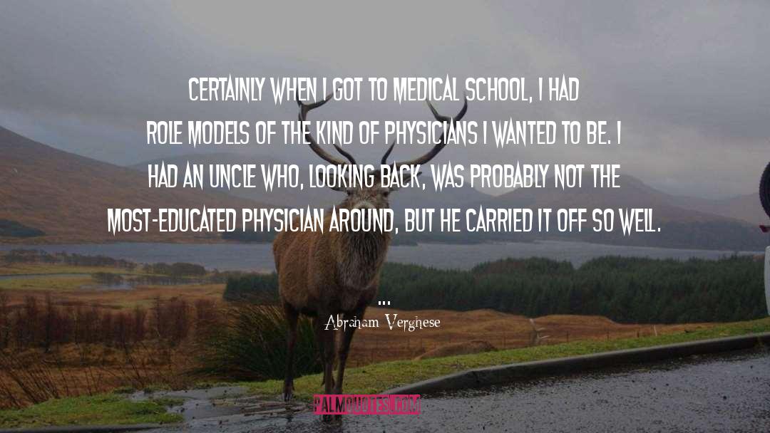 Kniss Medical quotes by Abraham Verghese