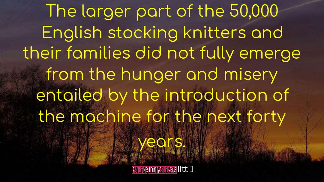 Knitters quotes by Henry Hazlitt