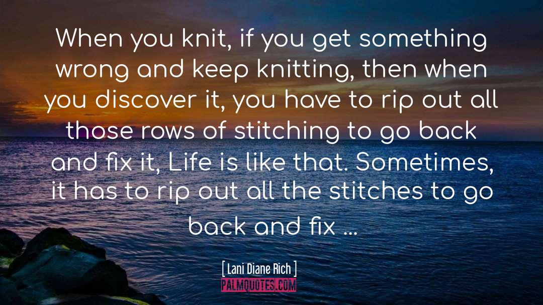 Knitting quotes by Lani Diane Rich