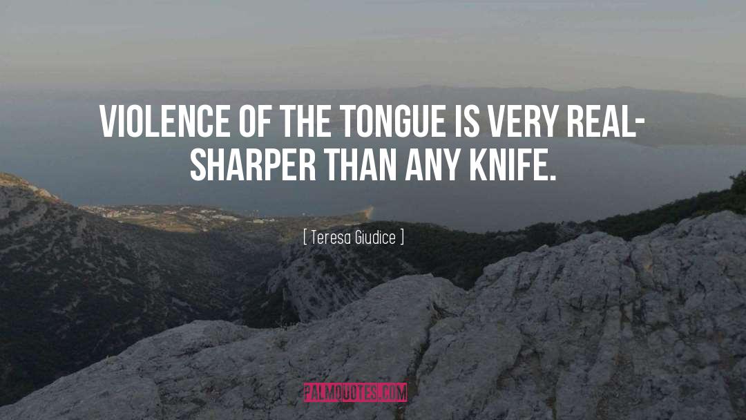 Knives quotes by Teresa Giudice