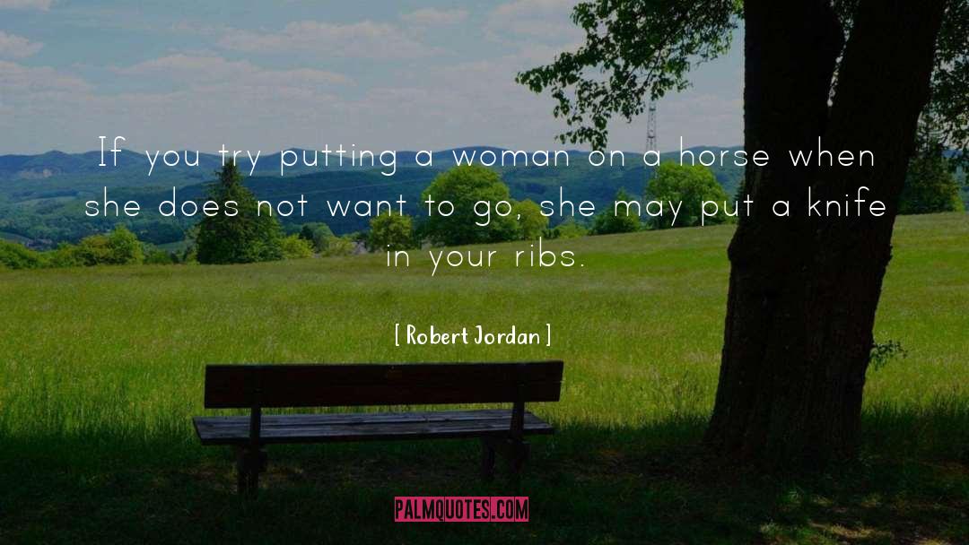Knives quotes by Robert Jordan