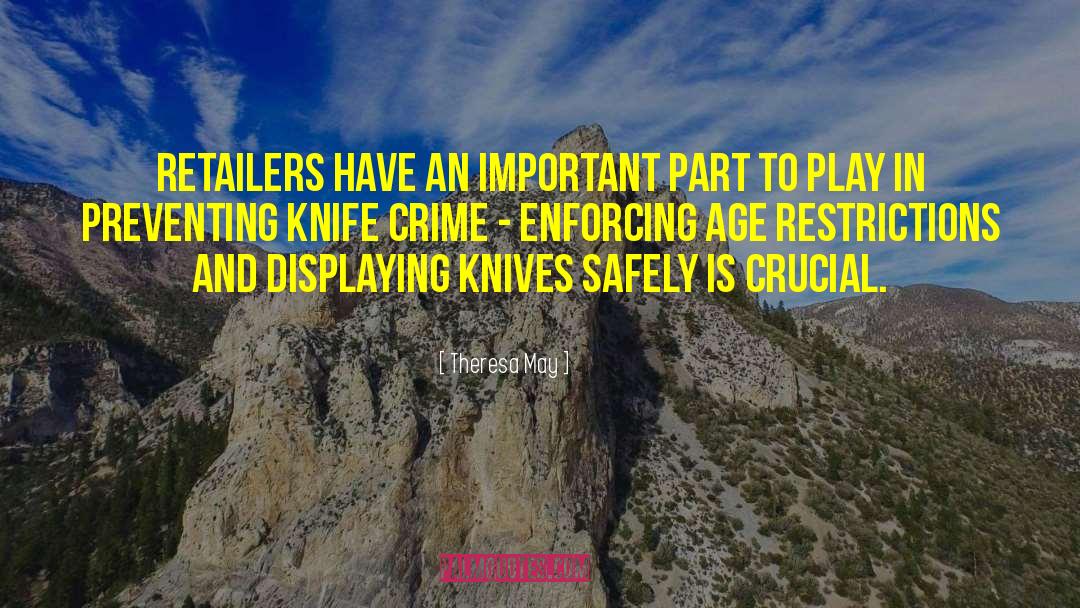 Knives quotes by Theresa May