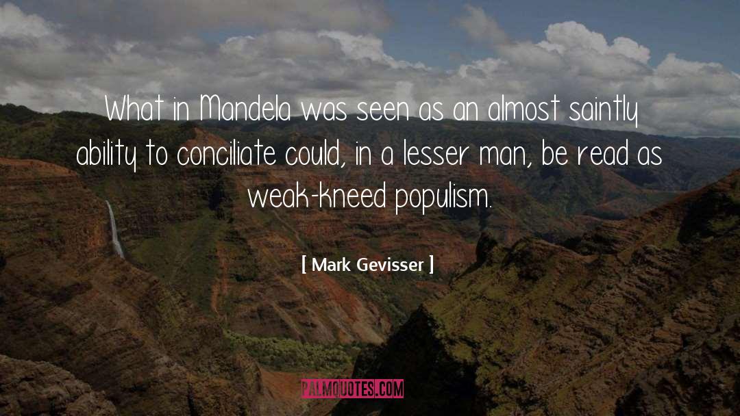 Knock Kneed quotes by Mark Gevisser
