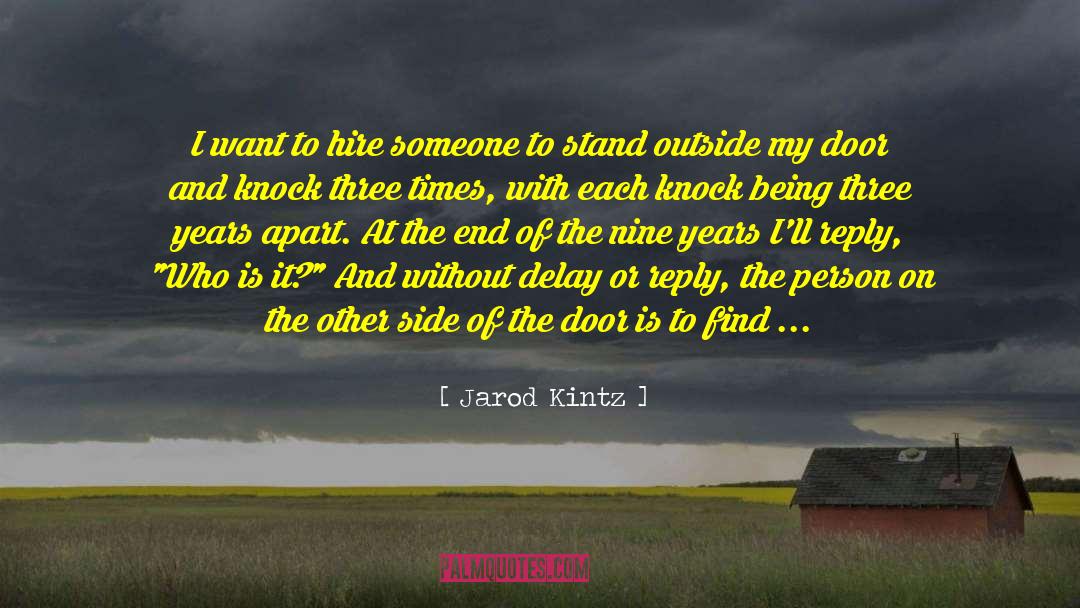 Knock Kneed quotes by Jarod Kintz