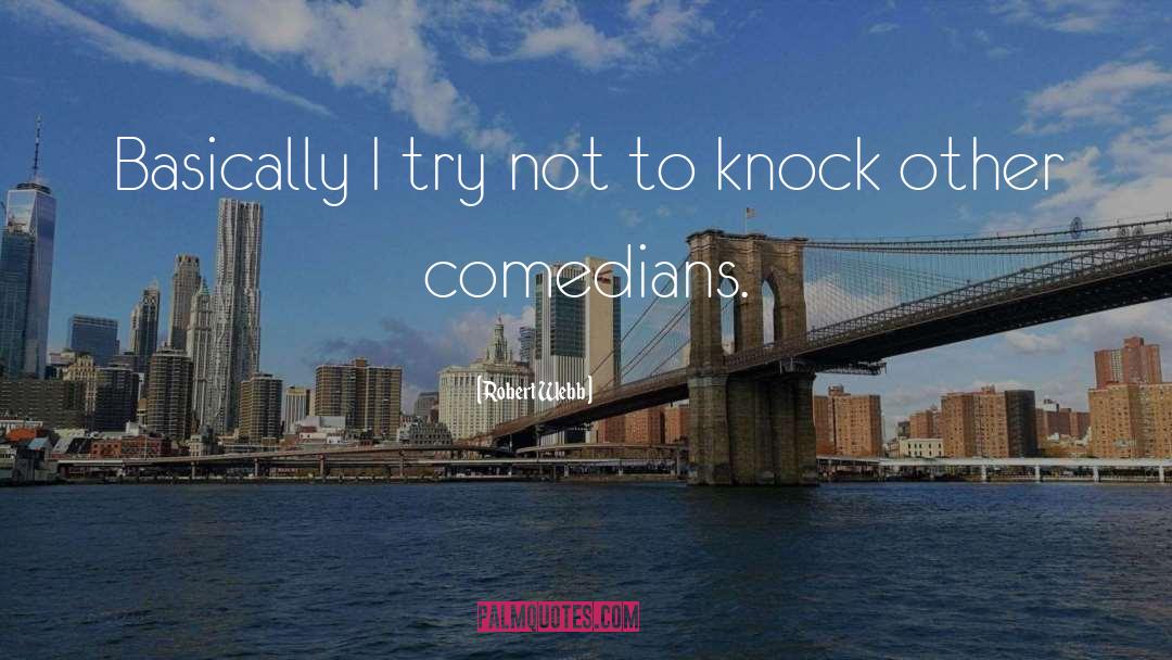 Knock Kneed quotes by Robert Webb