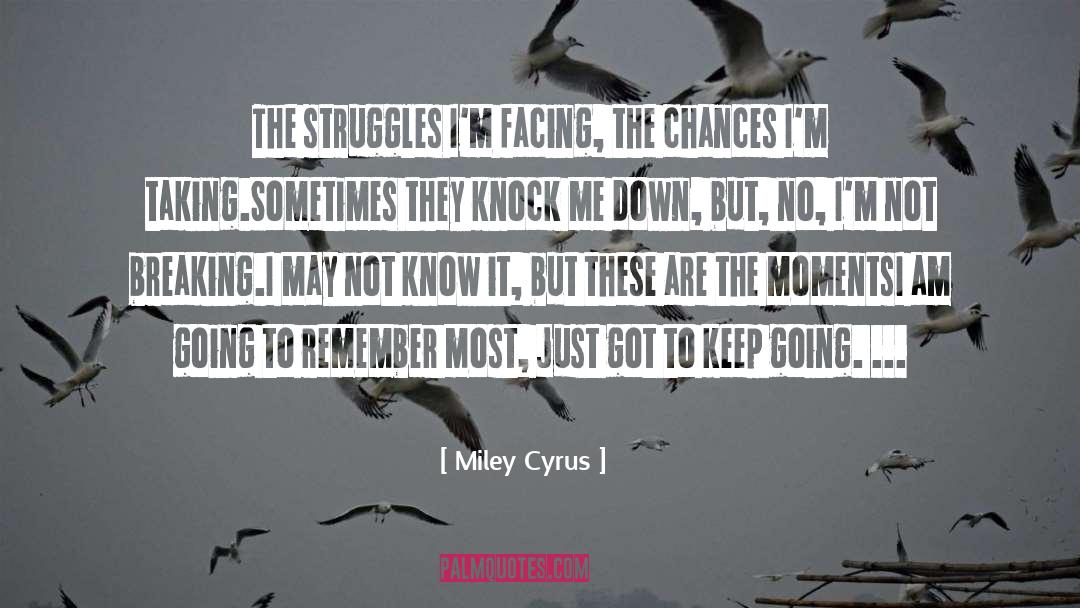 Knock Me Down quotes by Miley Cyrus