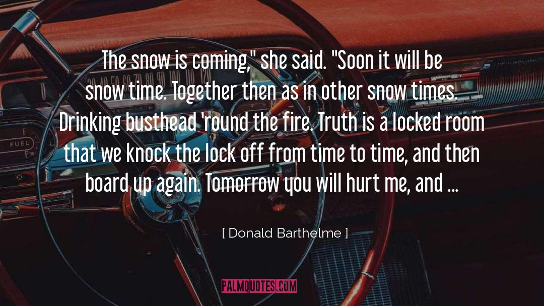 Knock Off Time quotes by Donald Barthelme
