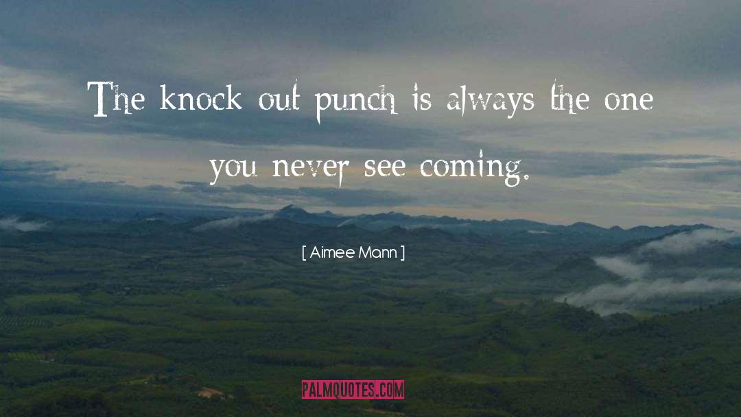 Knock Out quotes by Aimee Mann