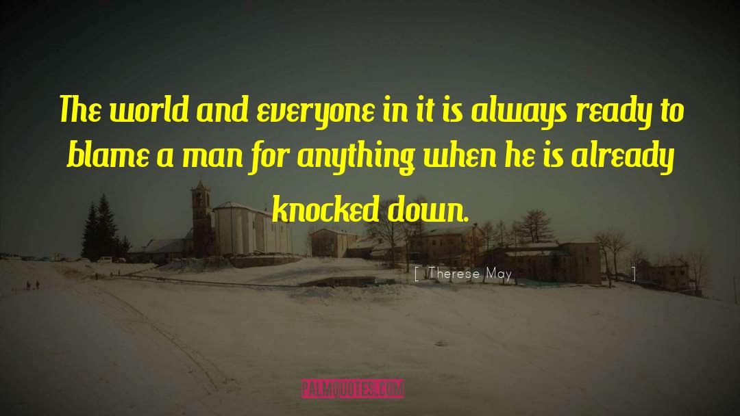 Knocked Down quotes by Therese May