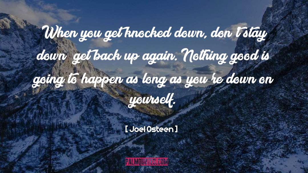 Knocked Down quotes by Joel Osteen