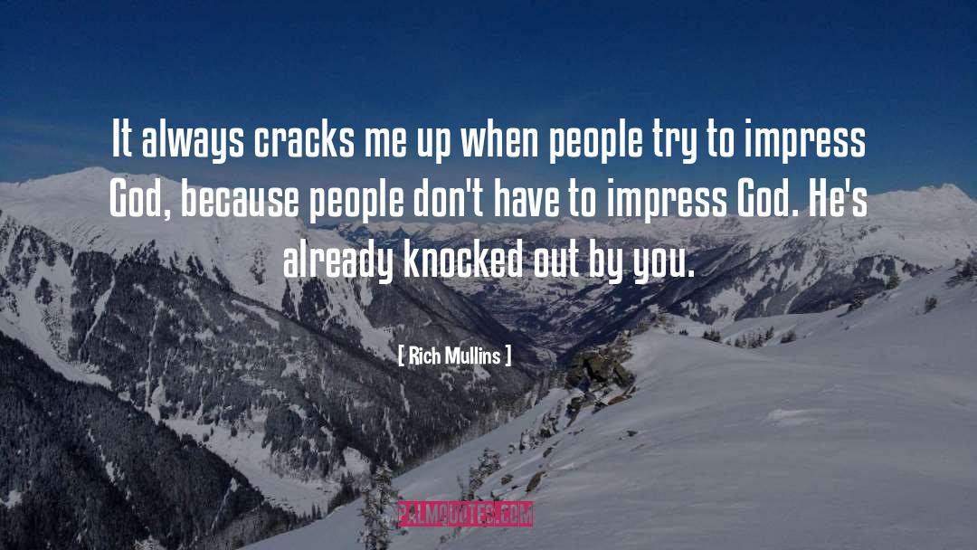 Knocked Out quotes by Rich Mullins