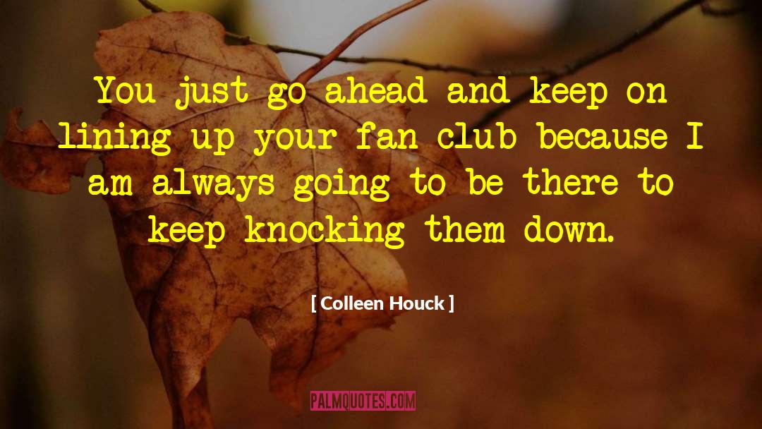 Knocking Down quotes by Colleen Houck