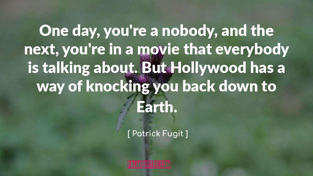 Knocking Down quotes by Patrick Fugit