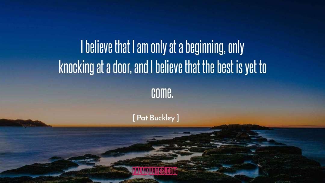 Knocking quotes by Pat Buckley