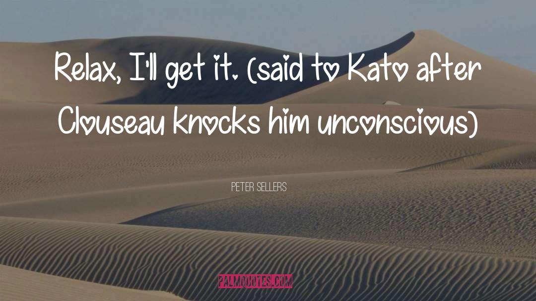 Knocks quotes by Peter Sellers