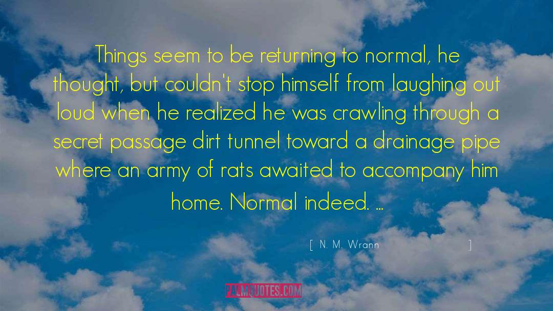 Knollys Tunnel quotes by N. M. Wrann