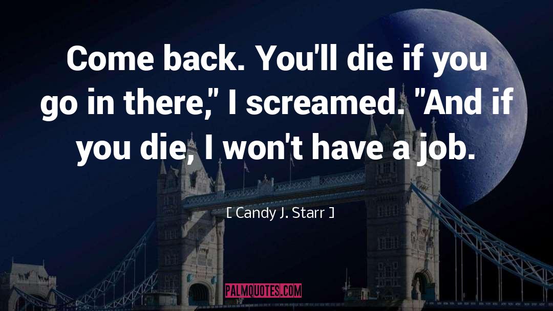 Knoppers Candy quotes by Candy J. Starr