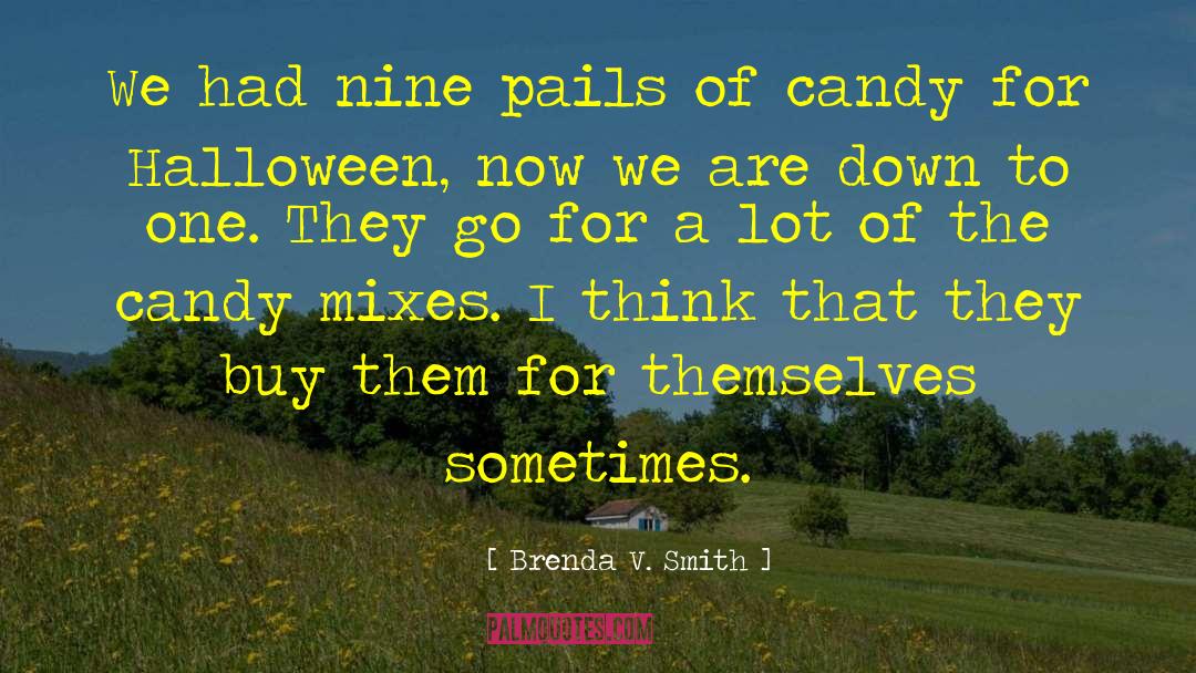 Knoppers Candy quotes by Brenda V. Smith