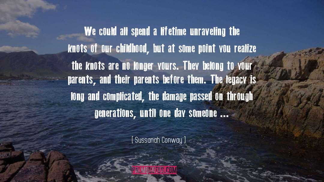 Knots quotes by Sussanah Conway