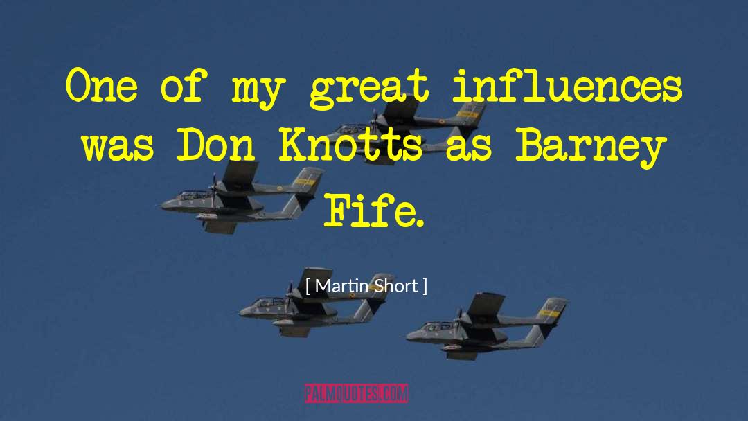Knotts quotes by Martin Short