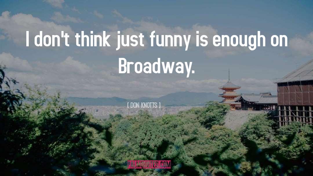 Knotts quotes by Don Knotts