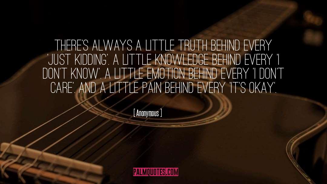 Know A Little quotes by Anonymous