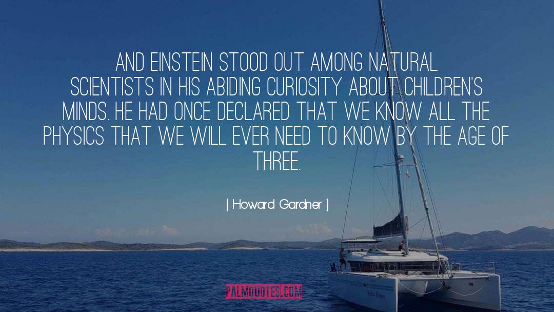 Know All The Facts quotes by Howard Gardner