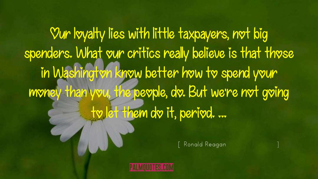 Know Better quotes by Ronald Reagan