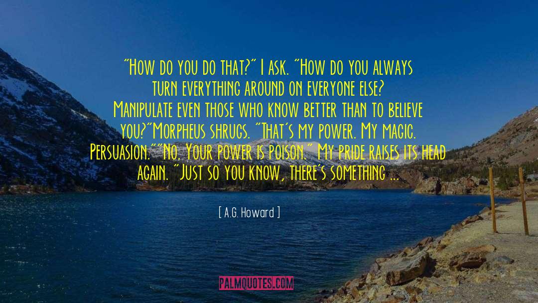 Know Better quotes by A.G. Howard