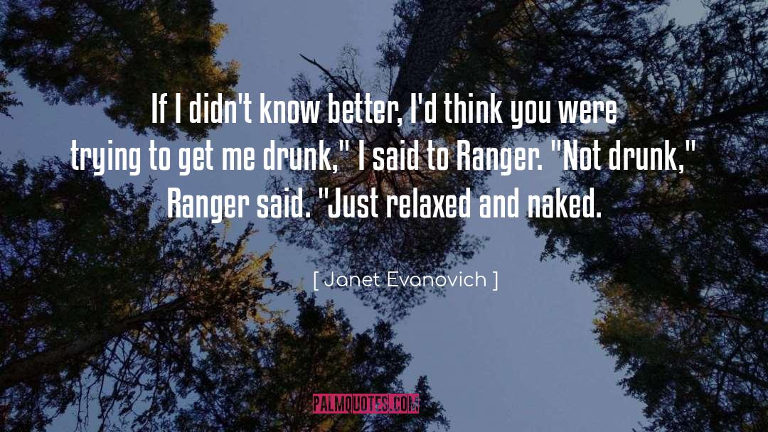 Know Better quotes by Janet Evanovich