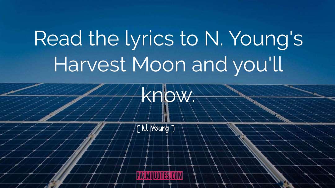 Know Bout Me Lyrics quotes by N. Young