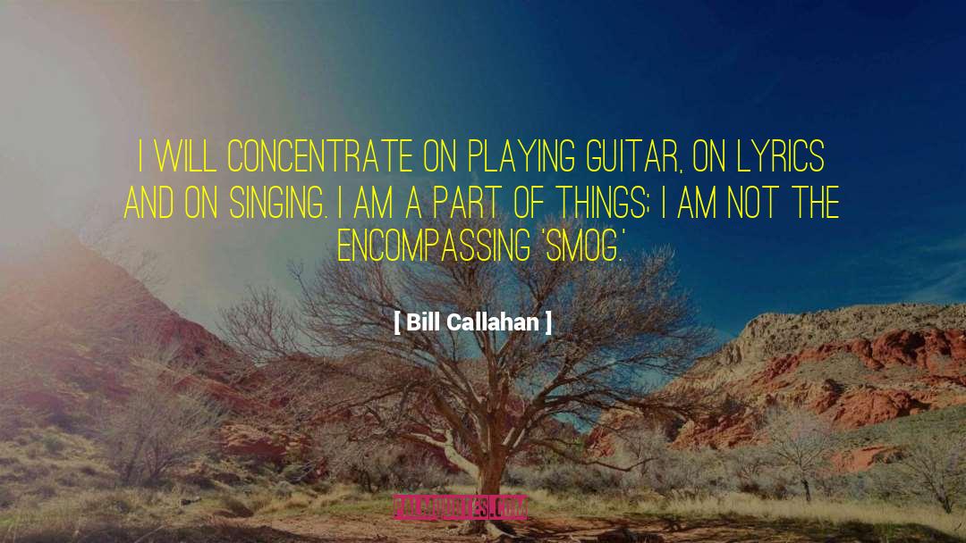 Know Bout Me Lyrics quotes by Bill Callahan