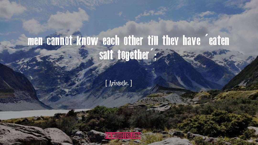 Know Each Other quotes by Aristotle.