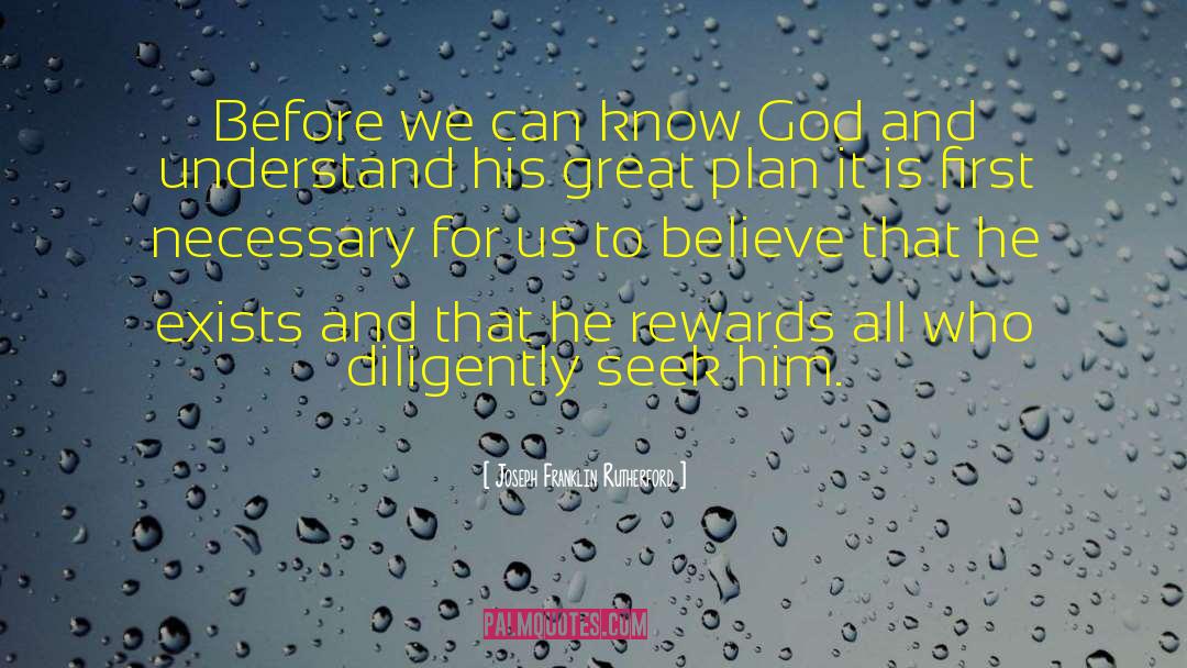 Know God quotes by Joseph Franklin Rutherford