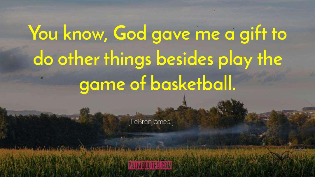 Know God quotes by LeBron James