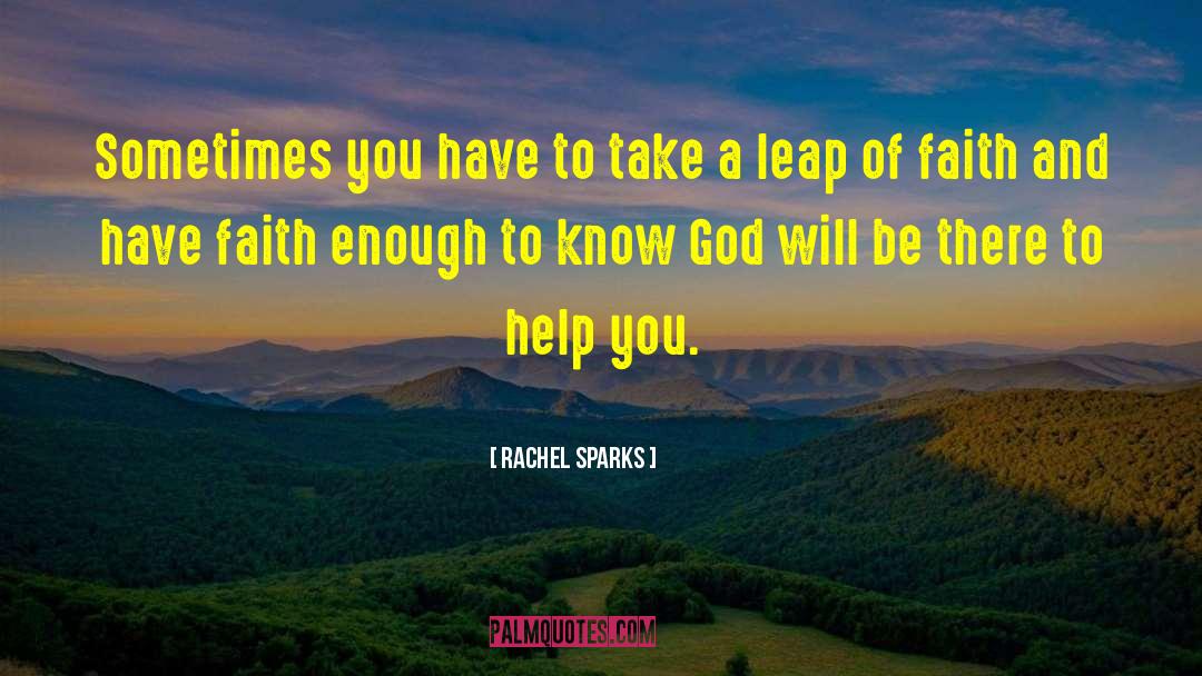 Know God quotes by Rachel Sparks