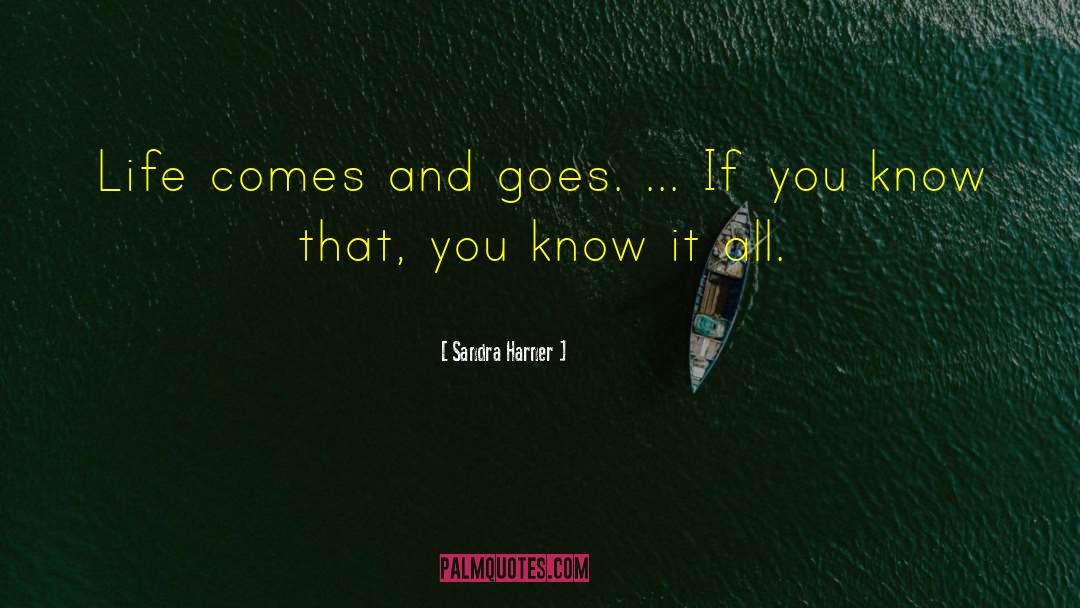 Know It All quotes by Sandra Harner