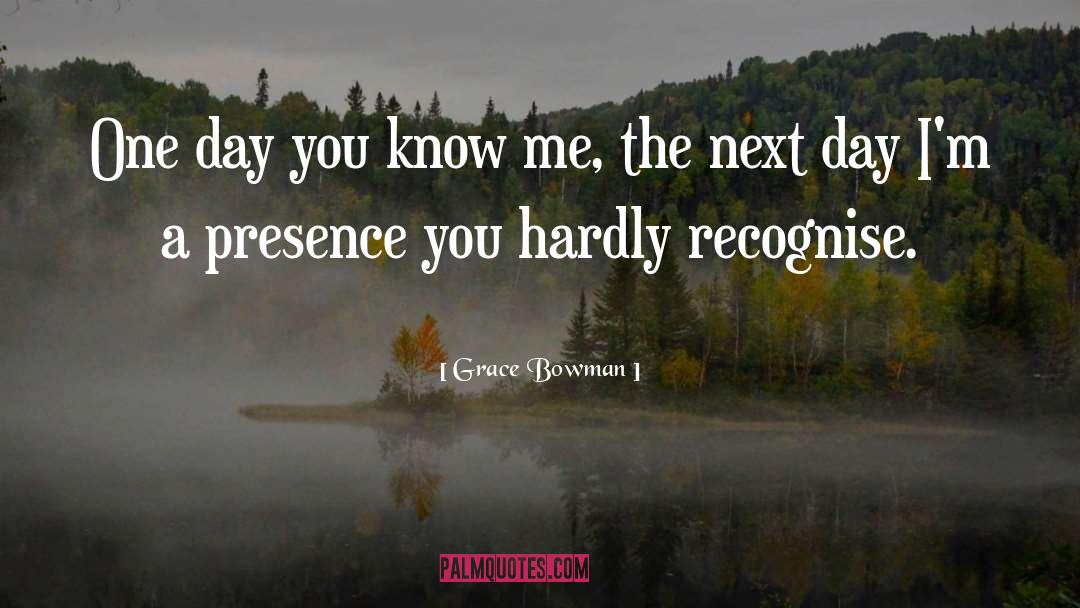 Know Me quotes by Grace Bowman