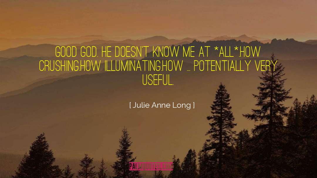 Know Me quotes by Julie Anne Long