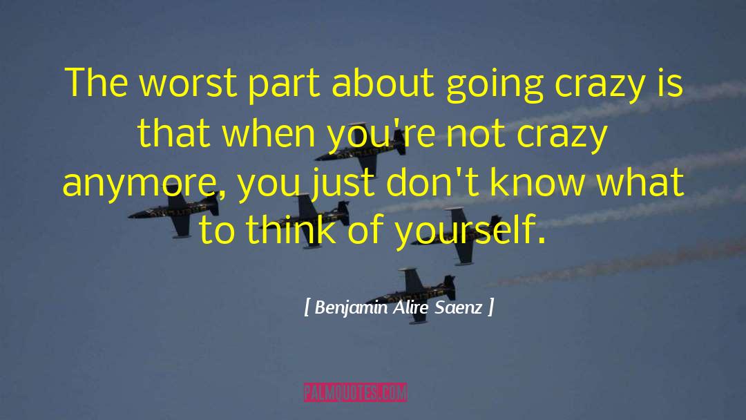 Know Self quotes by Benjamin Alire Saenz