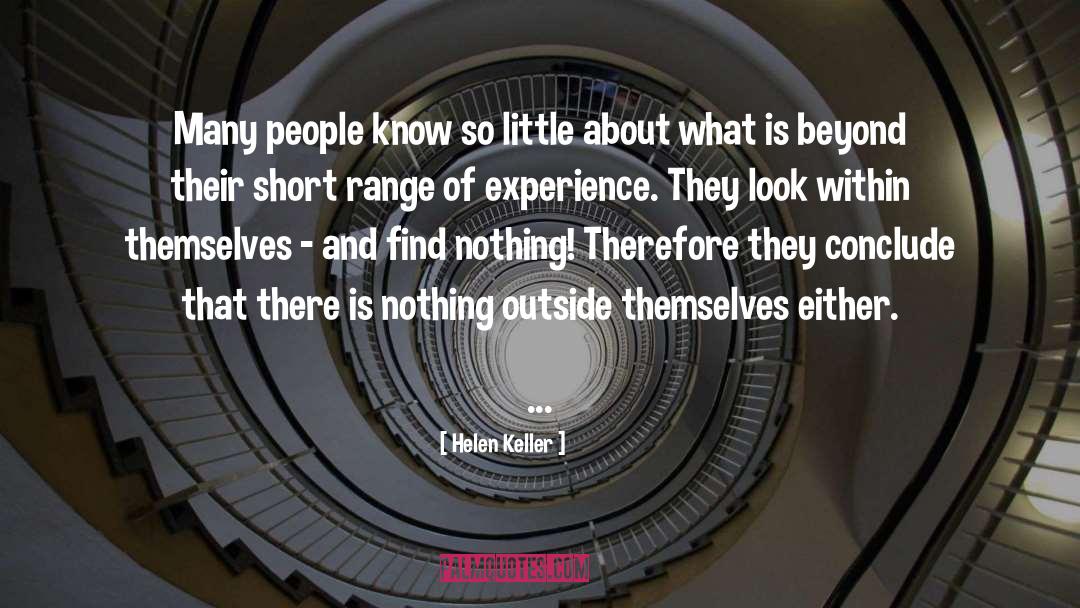 Know So Little quotes by Helen Keller