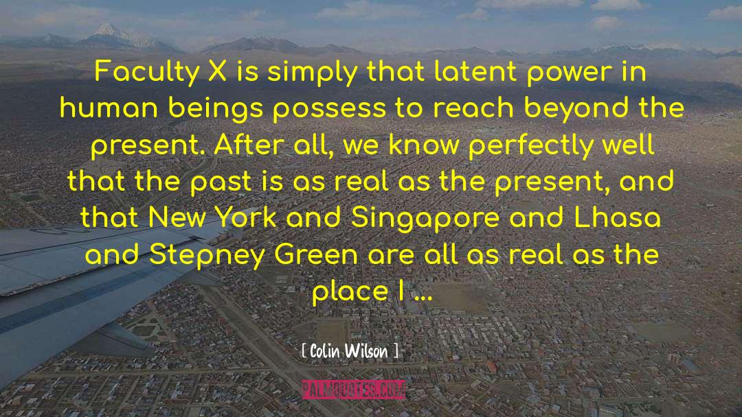 Know The Reality quotes by Colin Wilson