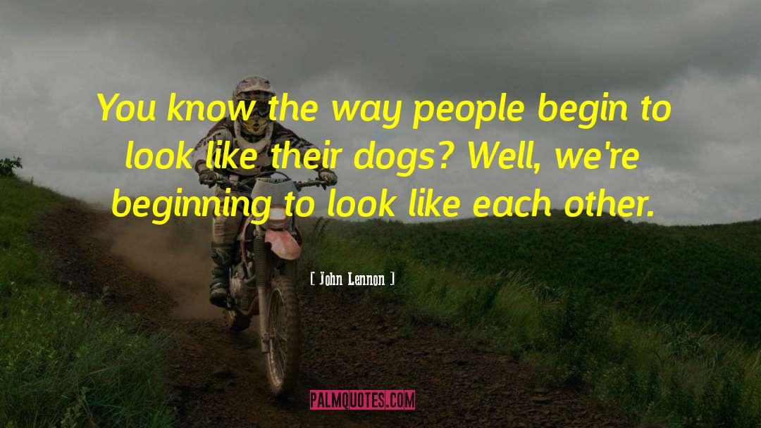 Know The Way quotes by John Lennon