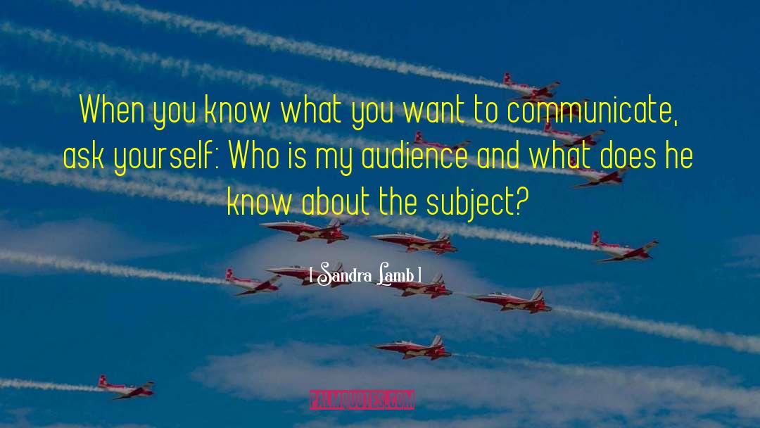 Know What You Want quotes by Sandra Lamb