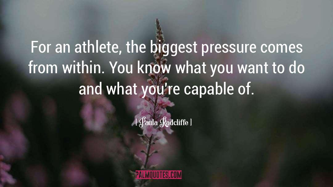 Know What You Want quotes by Paula Radcliffe