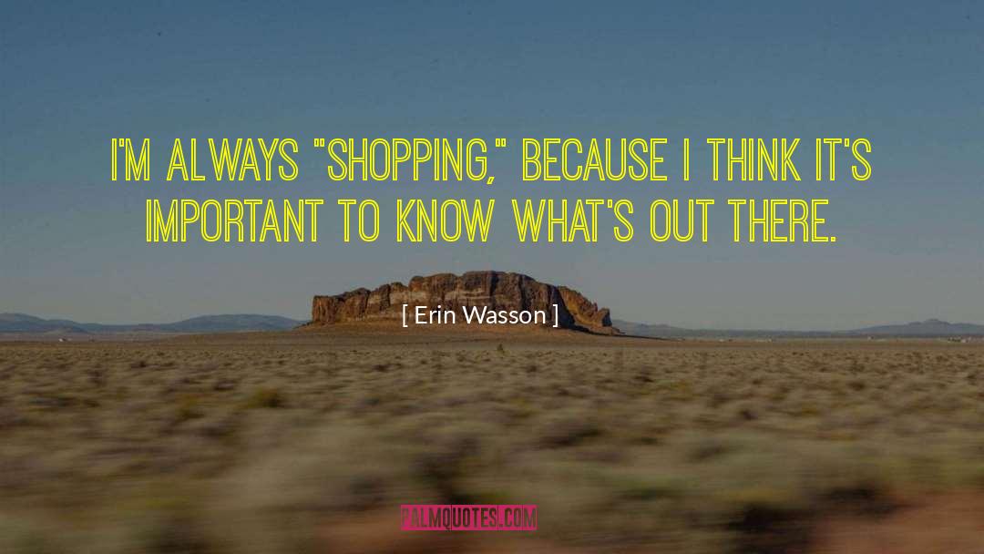 Know Whats Right quotes by Erin Wasson