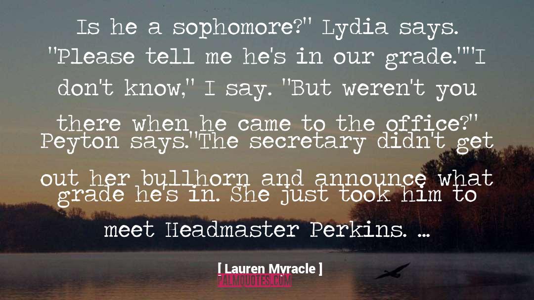 Know When To Talk quotes by Lauren Myracle